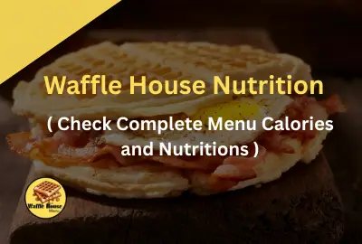 Complete nutrition and calories details